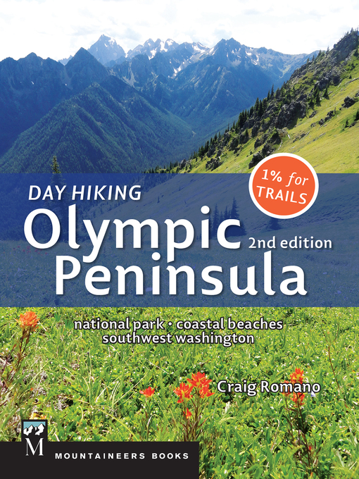 Title details for Day Hiking Olympic Peninsula by Craig Romano - Available